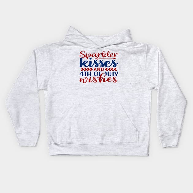 Sparkler Kisses and 4th of July Wishes Kids Hoodie by omnia34